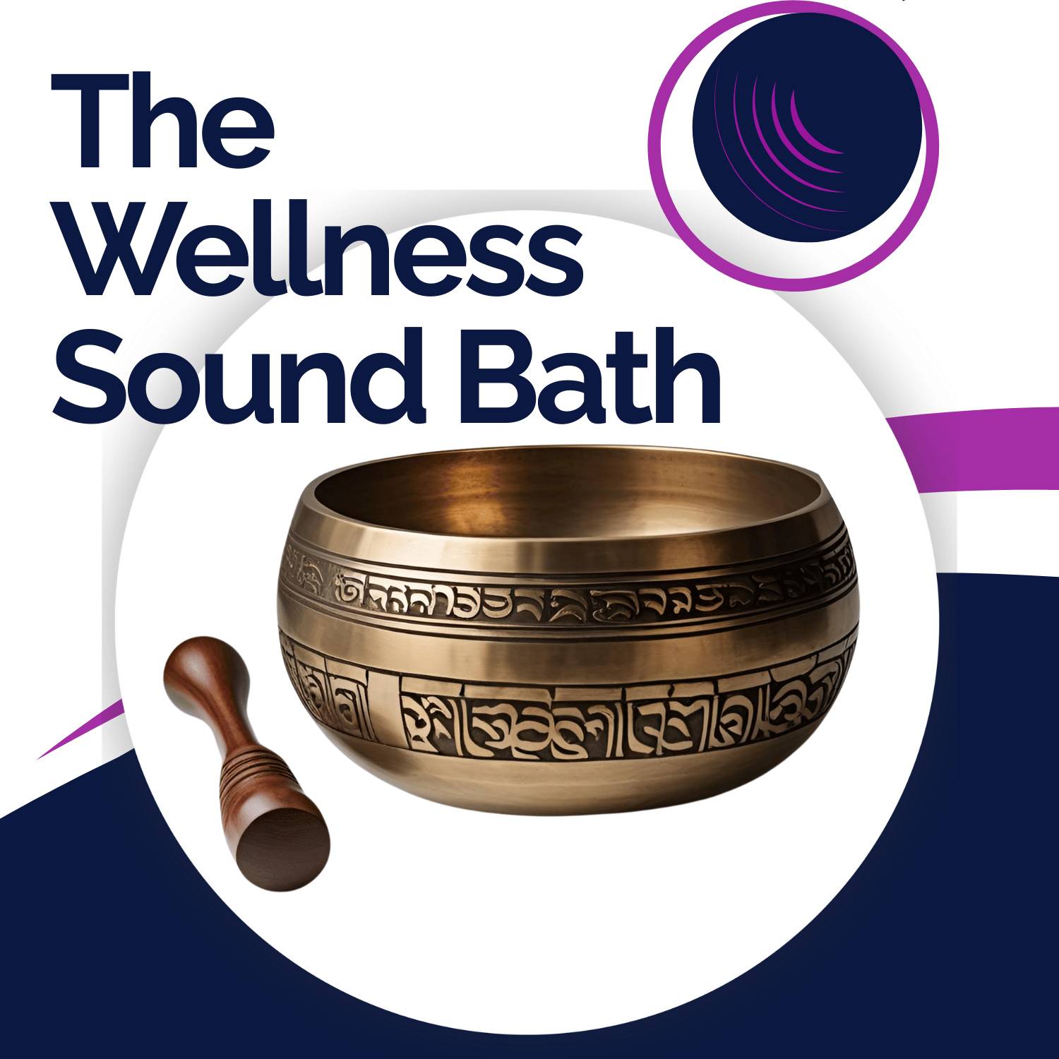 The Wellness Sound Bath